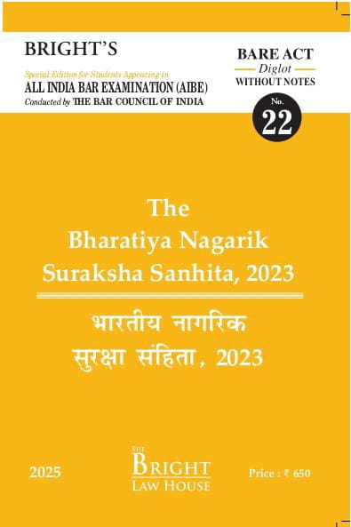 Bharatiya Nagarik Suraksha Sanhita, 2023 (Diglot) [English/Hindi] Bare Act (Without Notes) For All India Bar Examination